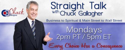 Straight Talk with Host Chuck Gallagher: The Ethics Guy, Dr. Bruce Weinstein, the leading Expert on Doing the Right Thing