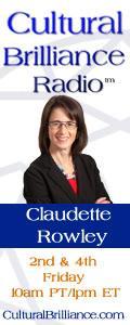 Cultural Brilliance Radio: The DNA of Organizational Excellence with Claudette Rowley