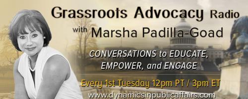 Grassroots Advocacy Radio with Marsha Padilla-Goad: Conversations to Educate, Empower, and Engage: Encore: Incorporating the Patient Voice into Kidney Cancer Advocacy