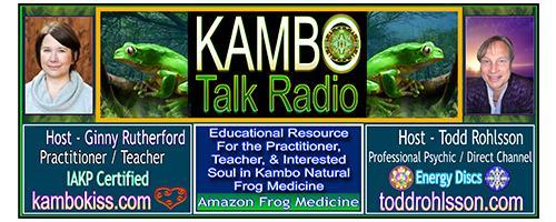 Kambo Talk Radio with Ginny and Todd: Kambo Case Studies
