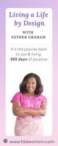 Living a Life by Design with Esther Graham: It's the Journey Back to You and Living 365 Days of Purpose