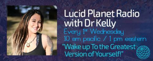 Lucid Planet Radio with Dr. Kelly: An exploration into Art, Truth, Electro-Mineralism and Visionary Culture, with Android Jones