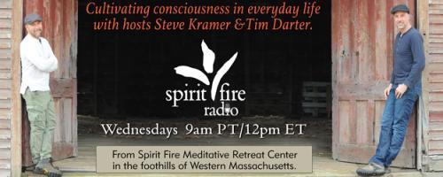 Spirit Fire Radio: Soften, Open, and Release: letting go & letting flow