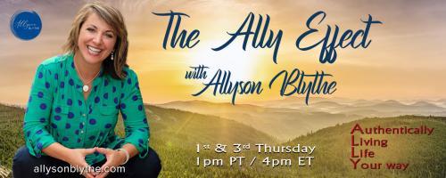 The Ally Effect with Allyson Blythe: Authentically Living Life Your way: Mindful Eating