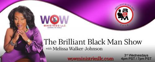 The Brilliant Black Man Show with Melissa Walker-Johnson: Encore: Interview with the Legendary Buff Dillard