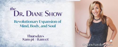 The Dr. Diane Show: Revolutionary Expansion of Mind, Body, and Soul: A Fascinating Discussion on the Healing Power of Scalar Energy with Tom Paladino of Scalar Light