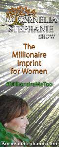 The Kornelia Stephanie Show: The Millionaire Imprint for Women
