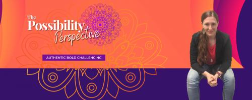 The Possibility Perspective with Jes: Micro Dosing Spirituality: Choice