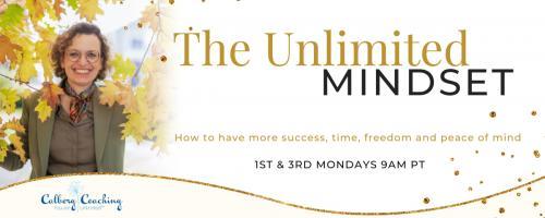 The Unlimited Mindset: How to Have More Success, Time, Freedom, and Peace of Mind with Your Host Camilla Calberg: How To Discover Your True Potential: Special Guest Shannon Jones